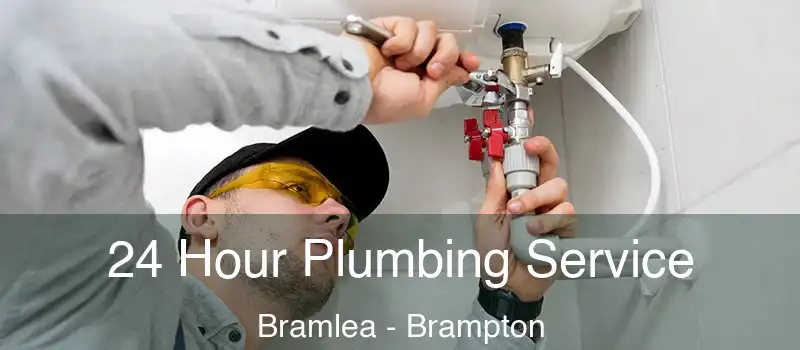  24 Hour Plumbing Service Bramlea - Brampton