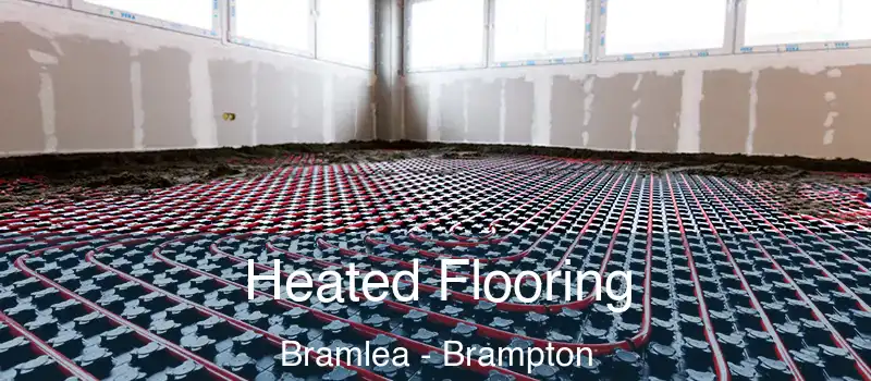  Heated Flooring Bramlea - Brampton