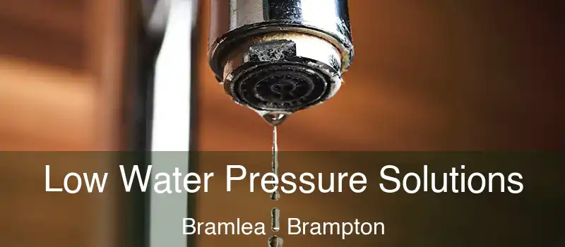  Low Water Pressure Solutions Bramlea - Brampton