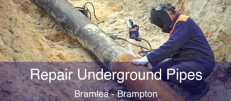  Repair Underground Pipes Bramlea - Brampton