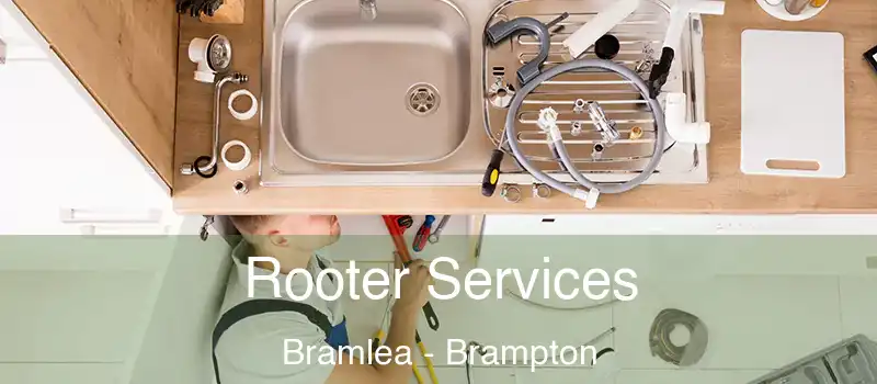  Rooter Services Bramlea - Brampton